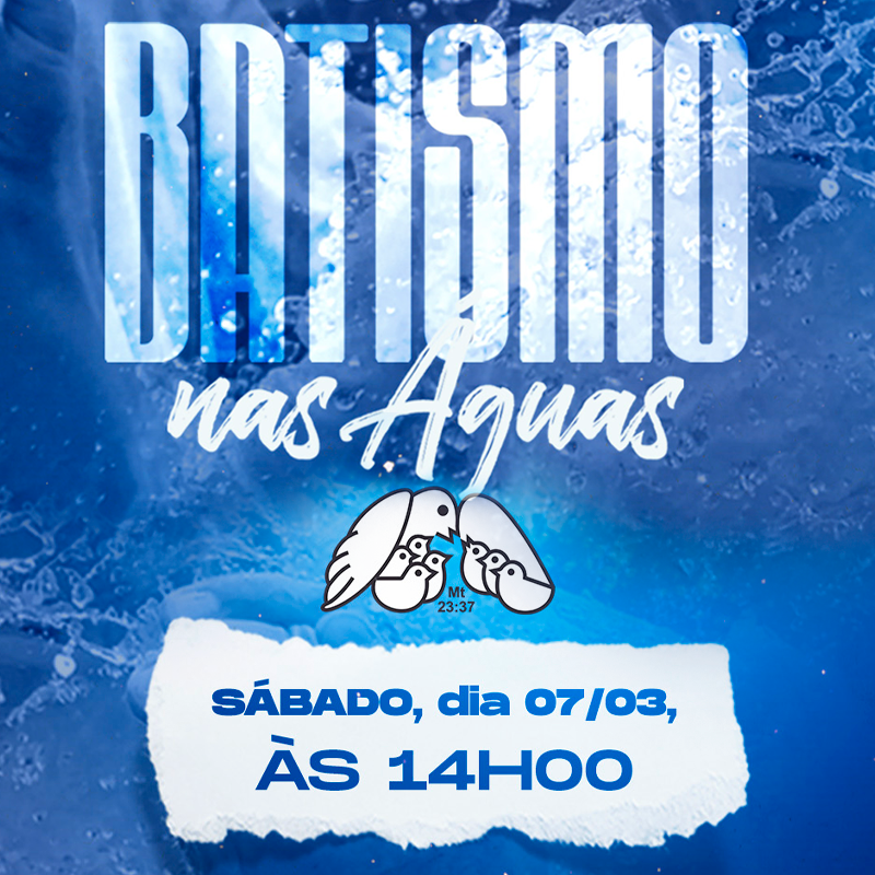 “SERÁ QUE TAMBÉM PRECISO SER BATIZADO?”
